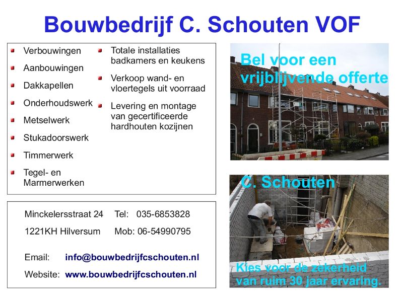 Bouwbedrijf C. Schouten VOF, Aannemers Hilversum